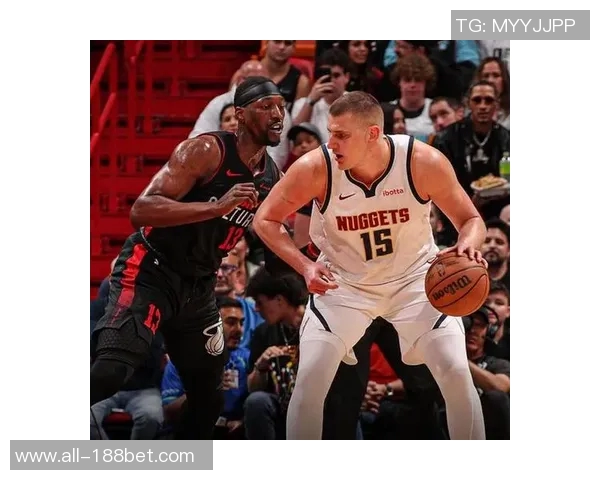 阿德巴约称赞约基奇真实球风强调其伟大之处不在假摔与造犯规